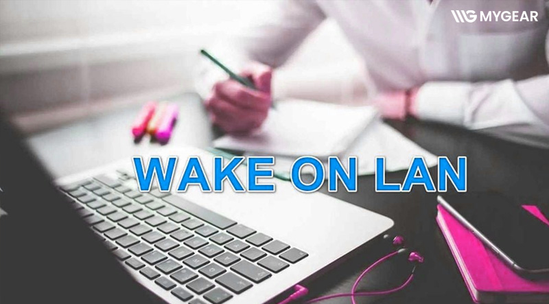 5 Cách mở máy tính không cần mật khẩu cực đơn giản 8 Cách mở máy tính từ xa qua mạng (Wake-on-LAN)