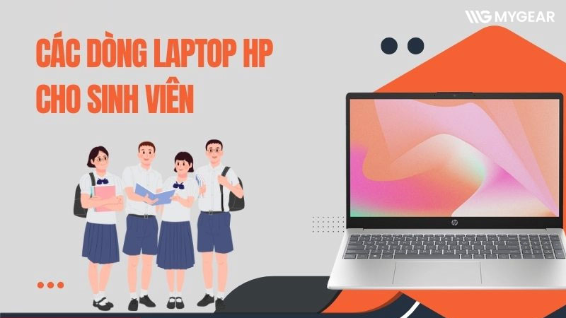 Các dòng laptop HP cho sinh viên giá rẻ, tốt nhất 2026
